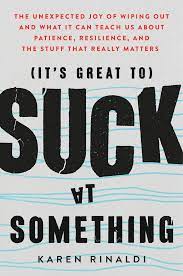 its-great-to-suck-at-something